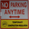 No Parking Anytime Temporary construction Regulation