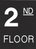 Floor number two (2) Sign Engraved Plastic (FLOOR Sign.)