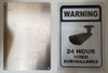 WARNING 24 HOUR VIDEO SURVEILLANCE  BUILDING SIGNAGE