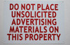 BUILDING SIGNAGE DO NOT PLACE UNSOLICITED ADVERTISING MATERIAL ON THIS PROPERTY