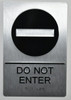 DO NOT ENTER SIGN- BRAILLE