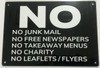NO JUNK MAIL NO FLYERS/LEAFLETS NO TAKEAWAY MENUS NO FREE NEWSPAPERS THANK YOU  BUILDING SIGNAGE