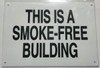 BUILDING SIGNAGE THIS IS A SMOKE-FREE BUILDING