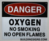 DANGER OXYGEN NO SMOKING NO OPEN FLAMES