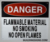 DANGER FLAMMABLE MATERIAL NO SMOKING NO OPEN FLAMES   BUILDING SIGNAGE