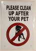 PLEASE CLEAN UP AFTER YOUR PET - ALUMINUM  BUILDING SIGNAGE