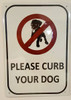 PLEASE CURB YOUR DOG  BUILDING SIGN