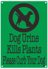 DOG URINE KILLS PLANTS PLEASE CURB YOUR DOG Sign