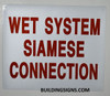 SIGNAGE WET SYSTEM SIAMESE CONNECTION