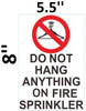 DO NOT HANG ANYTHING ON FIRE SPRINKLERS SIGN for Building