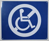 Sign No Accessibility  -The Pour Tous Blue LINE