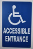 Sign Wheelchair Accessible Entrance  -The Pour Tous Blue LINE