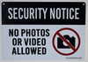 Security Notice No Photos Or Video Allowed Sign