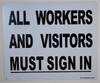 All Workers and Visitors Must HDP Sign