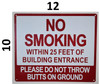 NO Smoking Within 25 FEET of Building Entrance Please DO NOT Throw Butts ON Ground