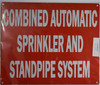 Combination Automatic Sprinkler and Standpipe System Sign-