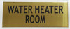 Building WATER HEATER ROOM  - GOLD ALUMINUM  sign