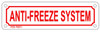 ANTI FREEZE SYSTEM Sign