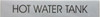 building sign HOT WATER TANK  - PURE WHITE