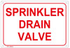 SPRINKLER DRAIN VALVE Sign