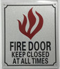 SIGNAGE FIRE Door Keep Closed  -