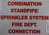 Combination Standpipe Sprinkler System FIRE Department Connection Signage