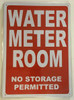 Compliance  WATER METER ROOM NO STORAGE PERMITTED - REFLECTIVE !!!  sign