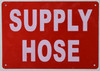 Supply Hose   BUILDING SIGN