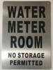 WATER METER ROOM NO STORAGE PERMITTED - BRUSHED ALUMINUM - The Mont Argent Line