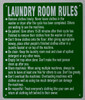 Laundry Room Rules SIGNAGE (Green, Rust Free Aluminium )