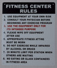 Fitness Center Rules Sign-Vertical (White,Aluminium )