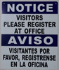 Visitors Please Register at Office Bilingual Sign with English & Spanish Text Sign