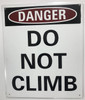 Danger: Do Not Climb on Ladder