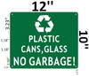 Plastic CANS and Glass NO Garbage Signage