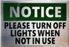 Please Turn Lights Off When Not in Use Signage