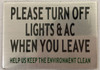 Please Turn Lights Off When You Leave Signage