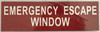 SIGN EMERGENCY ESCAPE WINDOW