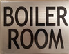 BOILER ROOM SIGN (BRUSHED ALUMINUM)