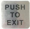 PUSH TO EXIT Sign