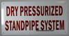 BUILDING SIGNAGE Dry PRESSURIZED Standpipe System