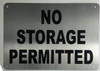 SIGNAGE No Storage Permitted  (Brushed Aluminium) Potere d'argento Line