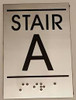 Floor Number Sign -Tactile Signs  STAIR A - BRAILLE-( Heavy Duty-Commercial Use ) Ada sign