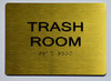 ADA SIGN TRASH ROOM Sign -Tactile Signs Tactile Signs