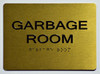 GARBAGE ROOM Sign -Tactile Signs Tactile Signs   Ada sign