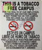 This is A Tobacco Free Campus Signage
