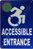 ACCESSIBLE Entrance Sign (Aluminium-Rust Free,Blue,  )