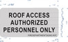 SIGN ROOF Access Authorized Personal ONLY