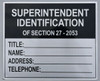 SUPERINTENDENT IDENTIFICATION Sign