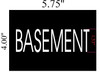 BASEMENT SIGN