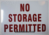 NO STORAGE PERMITTED SIGNAGE